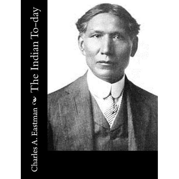 The Indian To-day (Paperback)