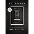 thumbnail image 1 of Pre-Owned Amoralman: A True Story and Other Lies (Paperback) 0593295382 9780593295380, 1 of 1