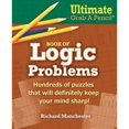thumbnail image 1 of Pre-Owned Ultimate Grab a Pencil Book of Logic Problems (Paperback) by Richard Manchester, 1 of 1