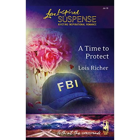 Love Inspired Suspense: A Time to Protect (Paperback)