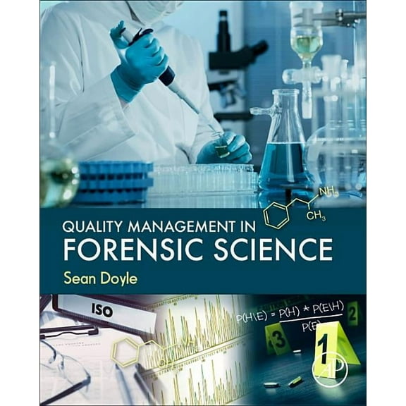 Quality Management in Forensic Science, (Hardcover)