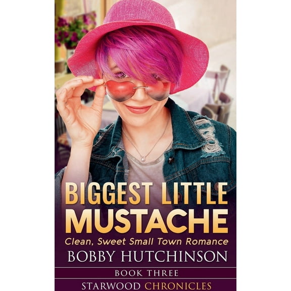 Starwood Chronicles Biggest Little Mustache, (Paperback)