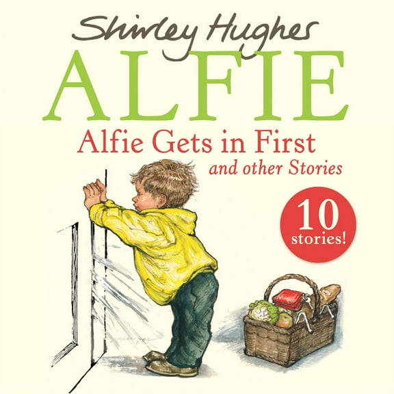 Alfie Alfie Gets in First and Other Stories, (Audiobook)