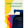 thumbnail image 2 of Domesticating Democracy: The Politics of Conflict Resolution in Bolivia, 2 of 4