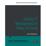 LTR 57(7): Library IT Management in Times of Crisis (Paperback)