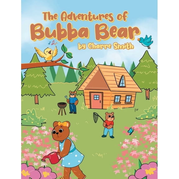 The Adventures of Bubba Bear, (Hardcover)