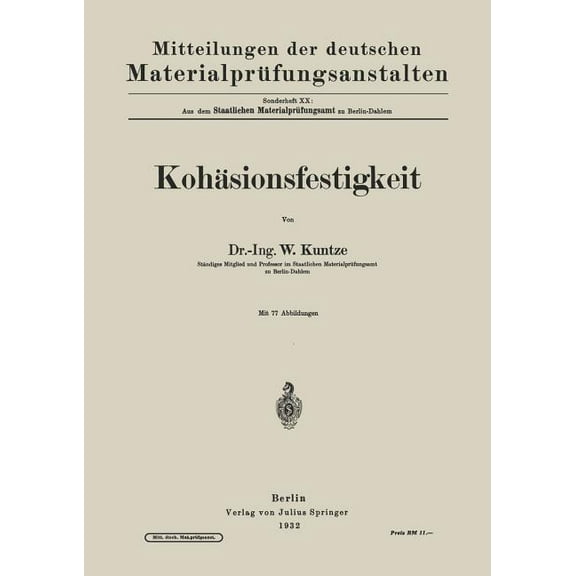 Mitteilungen Der Deutschen MaterialprÃ¼fu KohÃ¤sionsfestigkeit, Book 30, (Paperback)