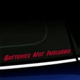 thumbnail image 1 of Batteries Not Included - Vinyl Decal - Choose Color - [RED], 1 of 1