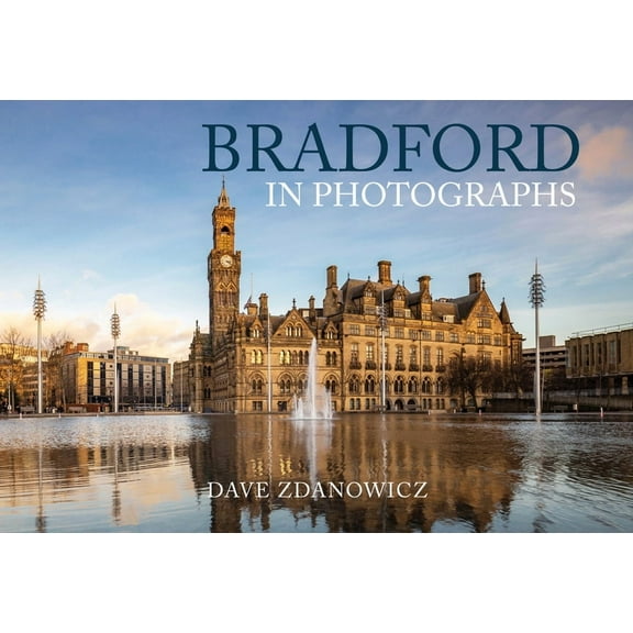 In Photographs: Bradford in Photographs (Paperback)