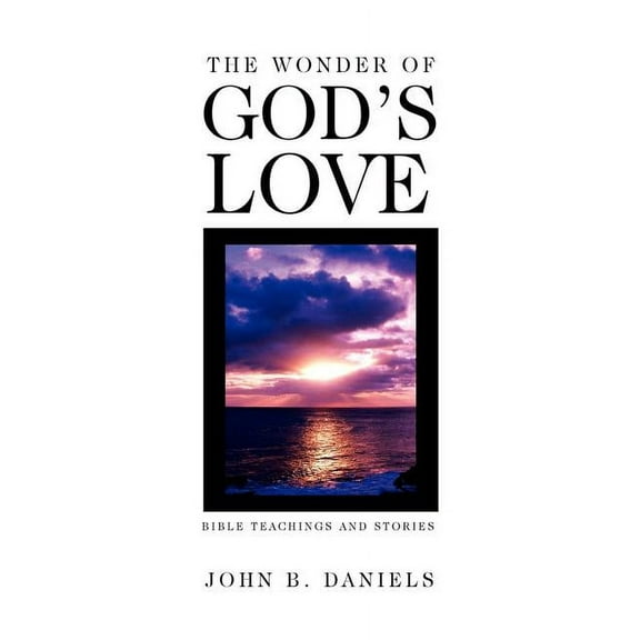 The Wonder of God's Love, (Paperback)
