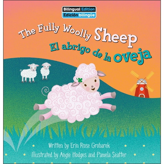 On the Farm Bilingual The Fully Woolly Sheep / El Abrigo de la Oveja, (Hardcover)