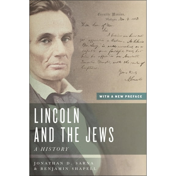 Lincoln and the Jews: A History, with a New Preface, (Paperback)