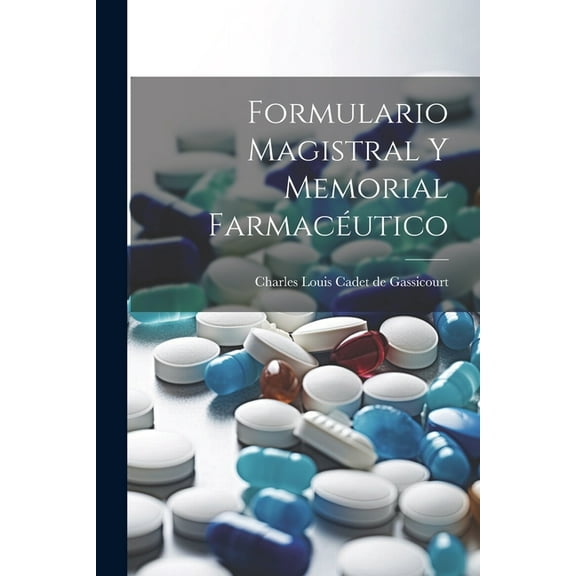 Formulario Magistral Y Memorial Farmacéutico (Paperback)