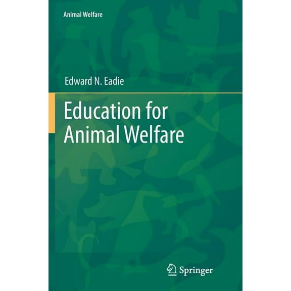 Animal Welfare Education for Animal Welfare, Book 10, (Paperback)
