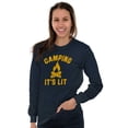 thumbnail image 4 of Camping Its Lit Pun Outdoors Nature Long Sleeve TShirt Men Women Brisco Brands S, 4 of 6