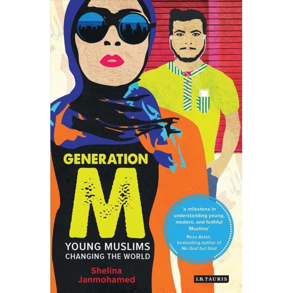 Generation M: Young Muslims Changing the World (Paperback)