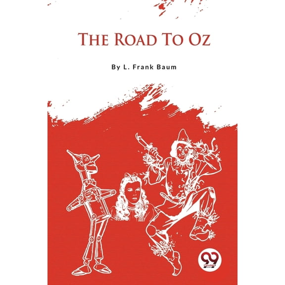 The Road To Oz, (Paperback)