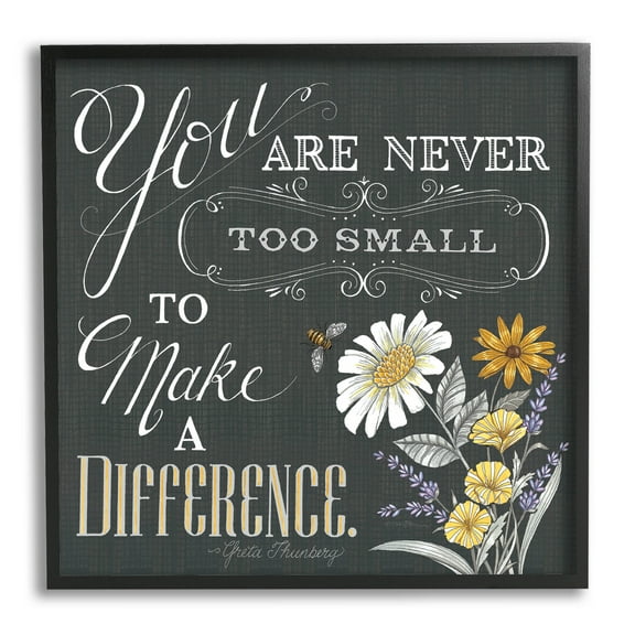 Never Too Small Make A Difference Florals Botanical & Floral Graphic Art Black Framed Art Print Wall Art