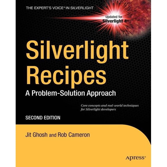 Expert's Voice in Silverlight Silverlight Recipes: A Problem-Solution Approach, (Paperback)