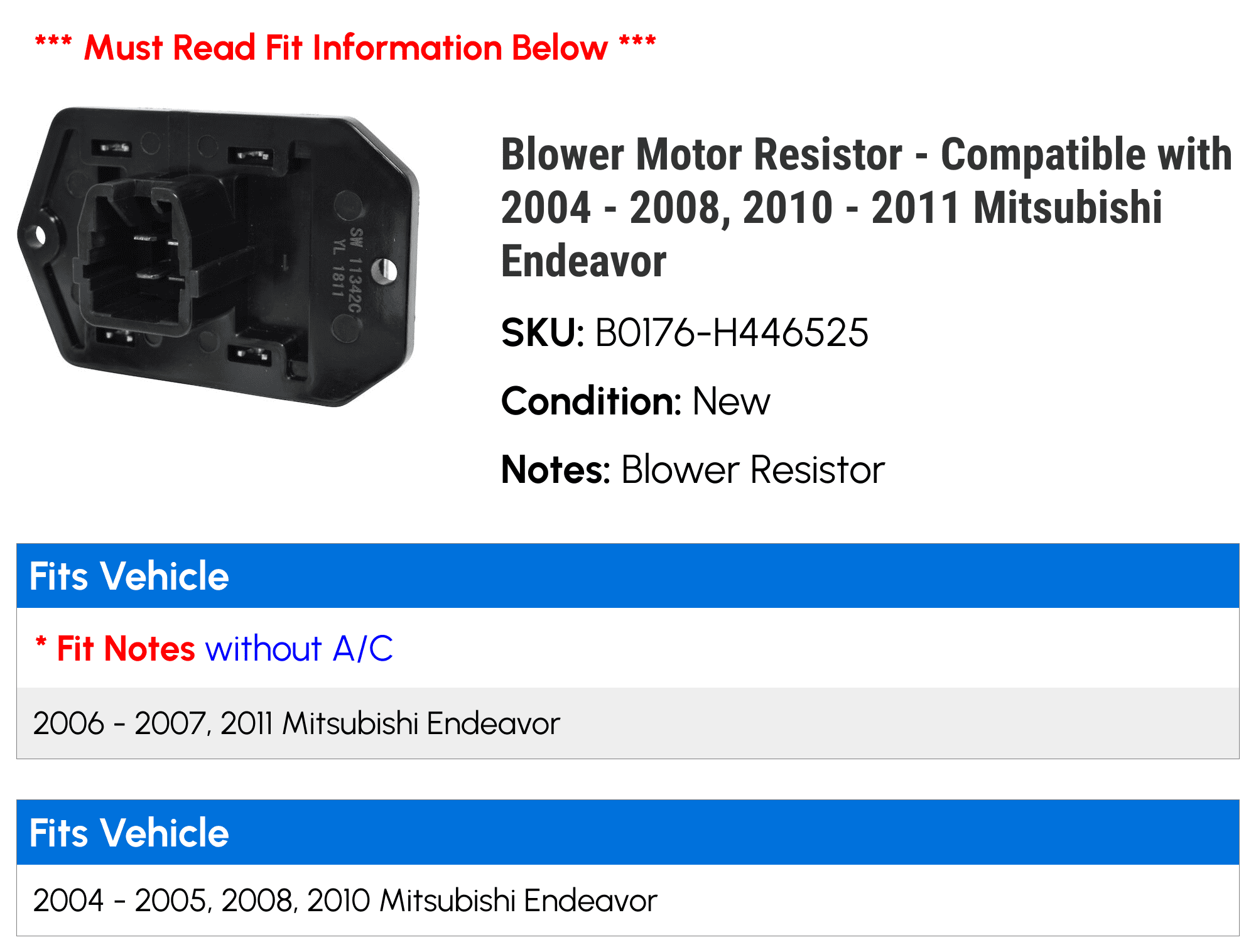Blower Motor Resistor - Compatible with 2004 - 2008, 2010 - 2011 Mitsubishi Endeavor 2005 2006 2007