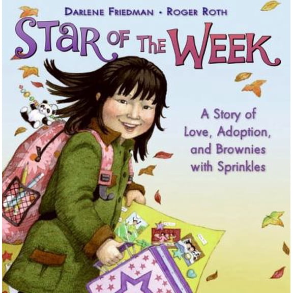 Pre-Owned Star of the Week: A Story of Love, Adoption, and Brownies with Sprinkles (Hardcover) 0061141364 9780061141362