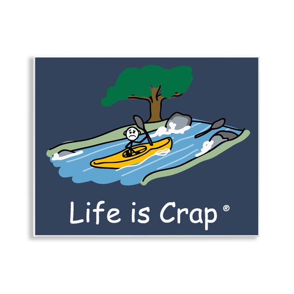 Stupell Industries Life Is Crap Kayaker Novelty & Humor Painting Unframed Art Print Wall Art, 14 x 11