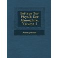 thumbnail image 1 of Beitr GE Zur Physik Der Atmosph Re, Volume 1 (Paperback), 1 of 1