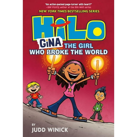 Hilo Hilo Book 7: Gina---The Girl Who Broke the World: (A Graphic Novel), Book 7, (Hardcover)