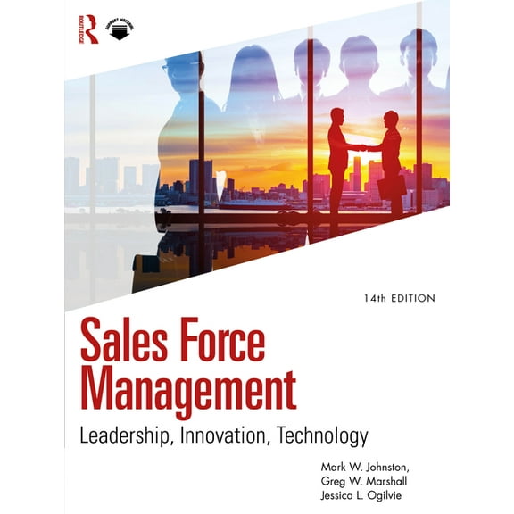 Sales Force Management: Leadership, Innovation, Technology, (Paperback)