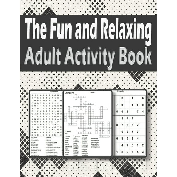 The Fun and Relaxing Adult Activity Book, (Paperback)