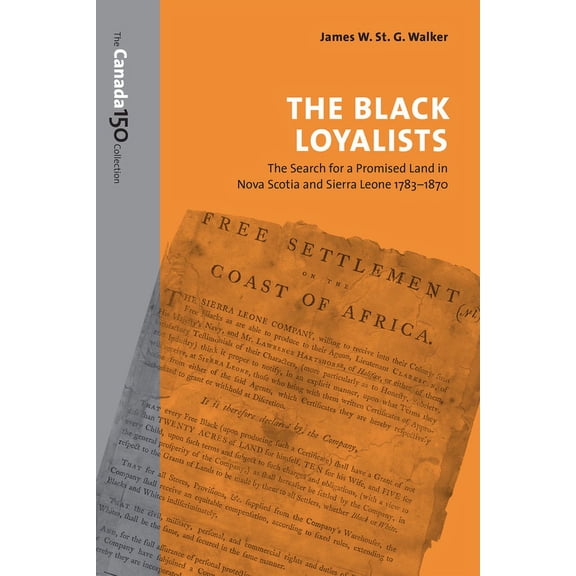 Canada 150 Collection: The Black Loyalists (Paperback)