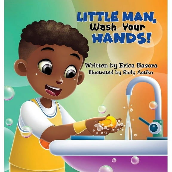 Little Man Wash Your Hand, (Hardcover)