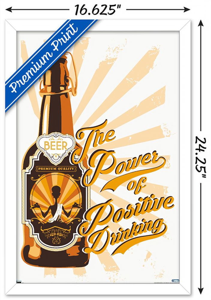 Lunch Hour Productions - Positive Drinking Wall Poster, 14.725" x 22.375" Framed
