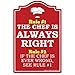 thumbnail image 3 of SignMission P-812 Chef A Toujours Raison 12 x 8 Po. Chef A Toujours Raison Panneau de Nouveauté, 3 of 4