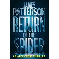 Return of the Spider: An Alex Cross Thriller (Hardcover)