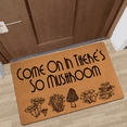 thumbnail image 3 of Come On In There's So Mushroom Doormat Funny Welcome Doormat Home and Office Decorative Indoor/Outdoor/Kitchen Mat Non-Slip Rubber 30"(L) by 18"(W), 3 of 3