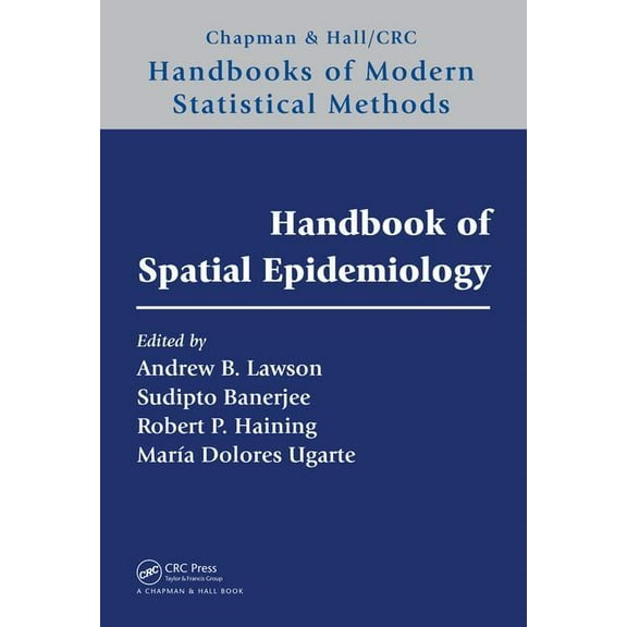 Chapman & Hall/CRC Handbooks of Modern S Handbook of Spatial Epidemiology, (Hardcover)