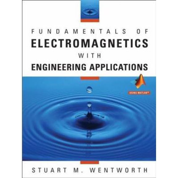 Pre-Owned Fundamentals of Electromagnetics with Engineering Applications (Hardcover) 0471263559 9780471263555