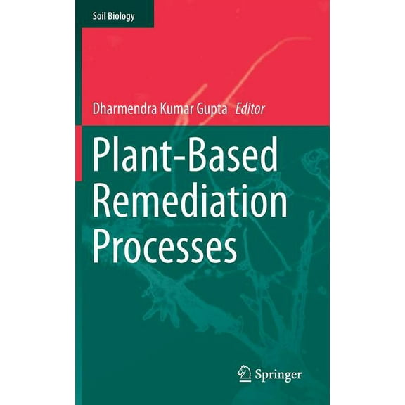 Soil Biology Plant-Based Remediation Processes, Book 35, (Hardcover)