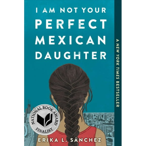 Pre-owned I Am Not Your Perfect Mexican Daughter, Paperback by S?nchez, Erika L., ISBN 1524700517, ISBN-13 9781524700515