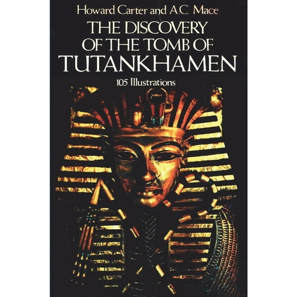 The Discovery of the Tomb of Tutankhamen
