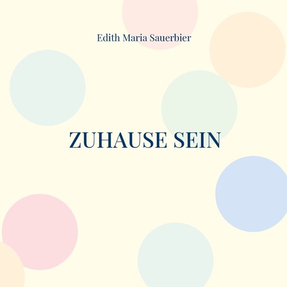 Zuhause sein: Die Reise einer Seele auf die Erde, (Paperback)