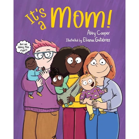 It's a Mom!, (Hardcover)