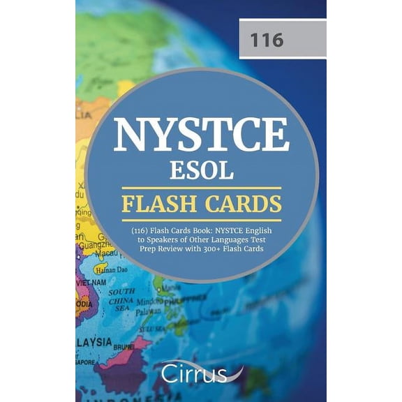 NYSTCE ESOL (116) Flash Cards Book: NYSTCE English to Speakers of Other Languages Test Prep Review with 300  Flashcards, (Paperback)
