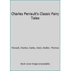Charles Perrault's Classic Fairy Tales 1851520287 (Paperback - Used)