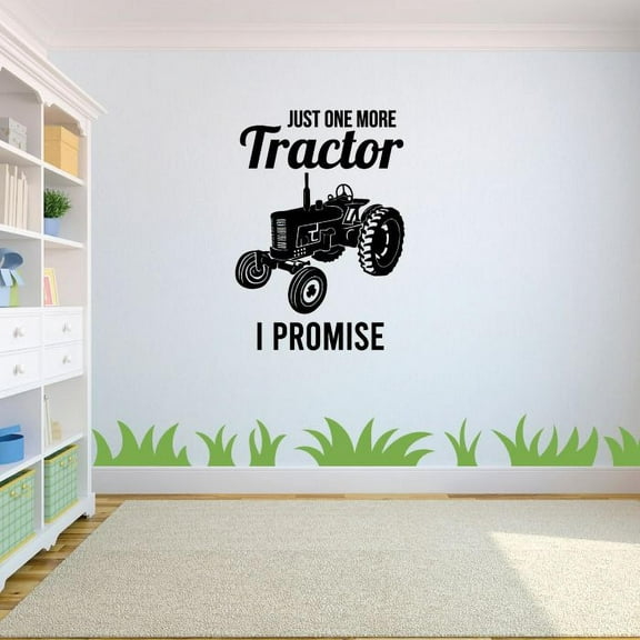 Just One More Tractor I Promise - Tractor Quote Drawing Silhouette Vinyl Wall Sticker Art Decal Girls Boys Kids Room Design Bedroom Nursery Kindergarten Wall Sticker Vinyl Decoration Size (20x14 inch)