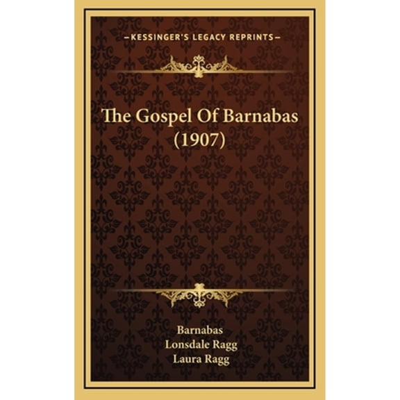 The Gospel Of Barnabas (1907) (Hardcover)