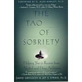 thumbnail image 2 of The Tao of Sobriety: Helping You to Recover from Alcohol and Drug Addiction, (Paperback), 2 of 3