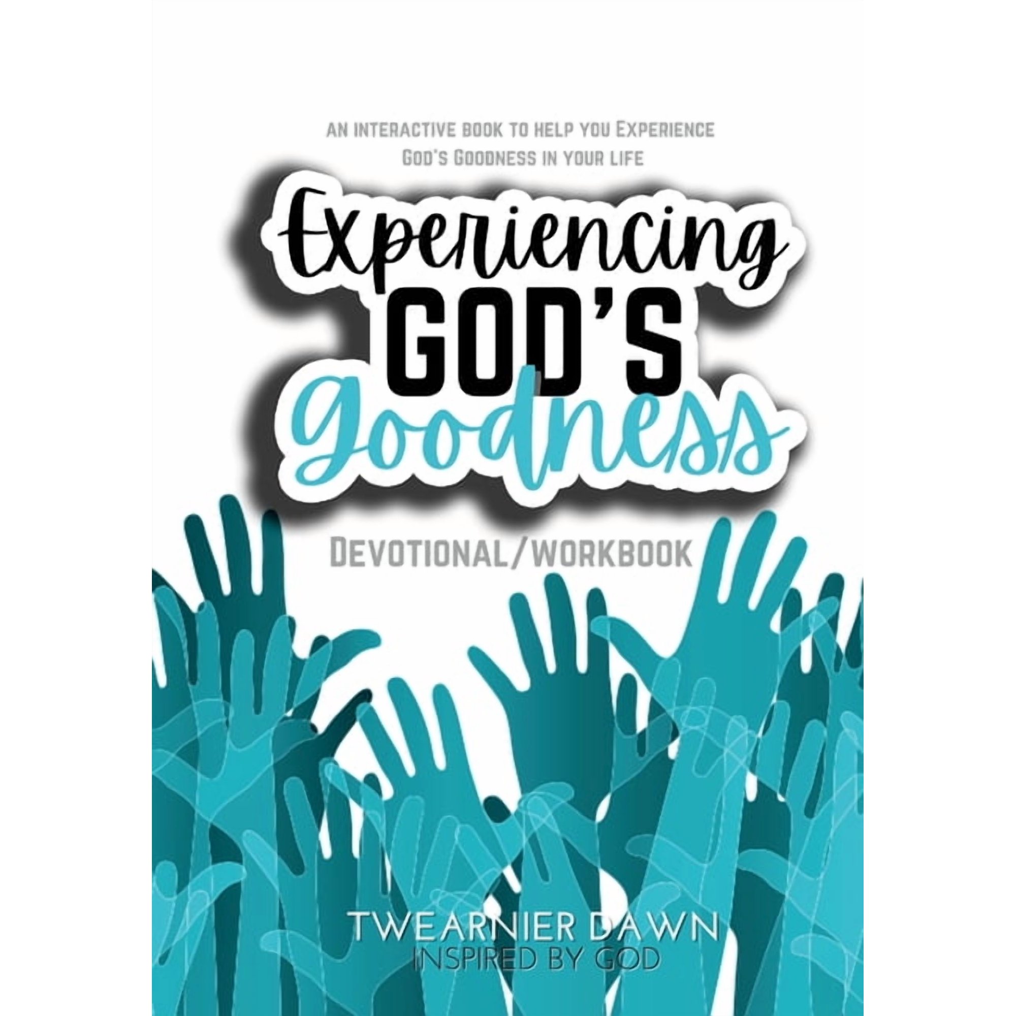 Experiencing God s Goodness (Devotional/ Workbook) (Paperback)