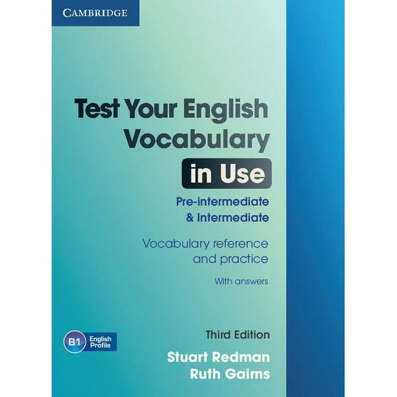 Vocabulary in Use Test Your English Vocabulary in Use: Pre-Intermediate and Intermediate with Answers, (Paperback)